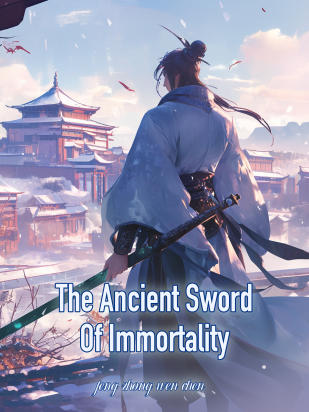The Ancient Sword Of Immortality